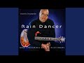 Rain Dancer