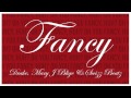 Drake - Fancy (Remix) (Feat. Mary J Blige & Swizz Beatz)