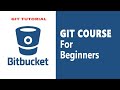 Git Tutorial Git Crash Course Using BitBucket
