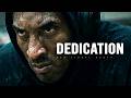 DEDICATION - Motivational Speech