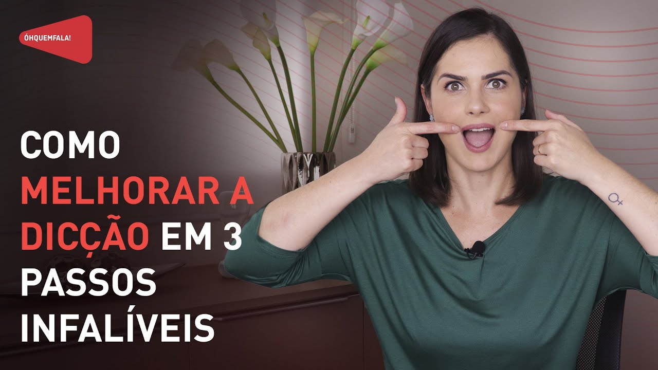 Como melhorar a dicção em 3 passos infalíveis