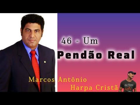 46 - Um Pendão Real  // Harpa Cristã (Marcos Antônio)