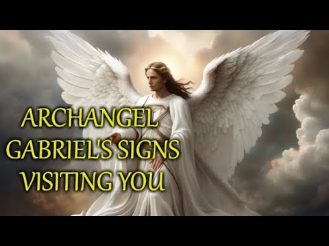10 Signs That Archangel Gabriel is Visiting You