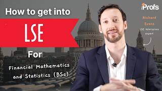 LSE BSc Financial Mathematics and Statistics | How to get in
