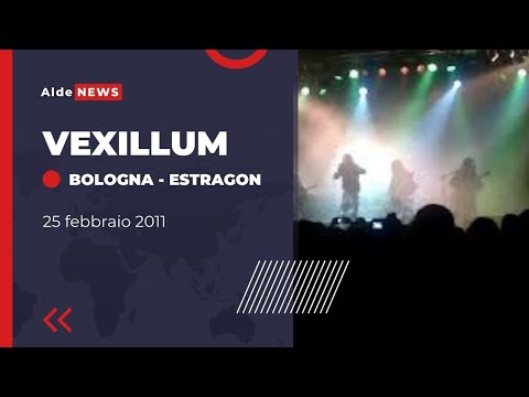 Vexillum - Bologna (Estragon) - 25/02/2011