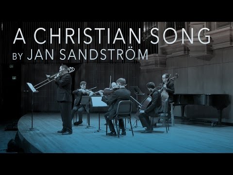 "A Christian Song" by Jan Sandström - Jeremy Wilson & Strings