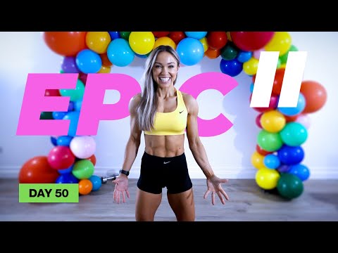THE FINALE Full Body Workout | EPIC II - Day 50