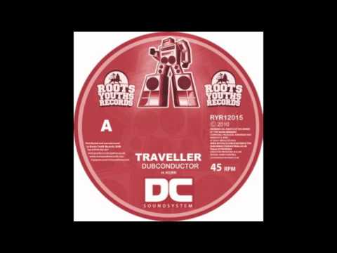 Dub Conductor - Traveller