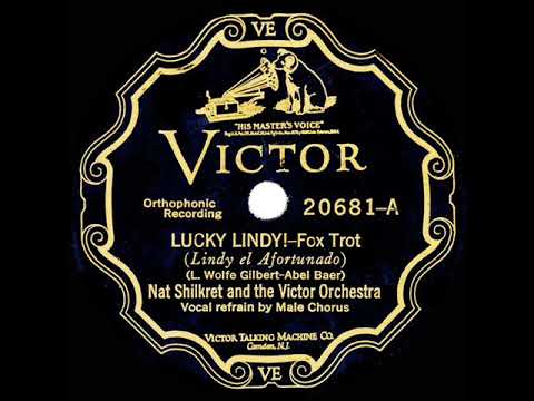 1927 Nat Shilkret - Lucky Lindy! (with male chorus)