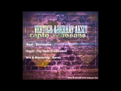 Vertigo ft. Berkay Akşit - Rapte Rönesans