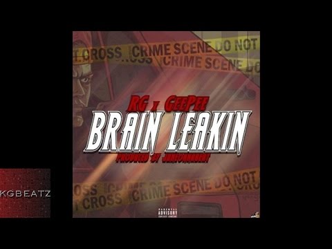 RG x Gee Pee - Brain Leakin [Prod. By JuneOnnaBeat] [New 2016]