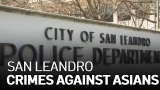 Violent Crimes Against Asian Americans in San Leandro Jump 283% in 2020: Report