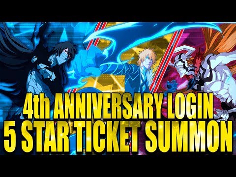 4th ANNIVERSARY LOGIN 5 STAR TICKET SUMMON! Bleach Brave Souls