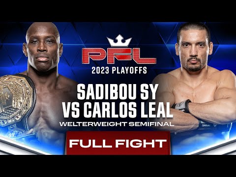 Sadibou Sy vs Carlos Leal 2 (Welterweight Semifinal) | 2023 PFL Playoffs