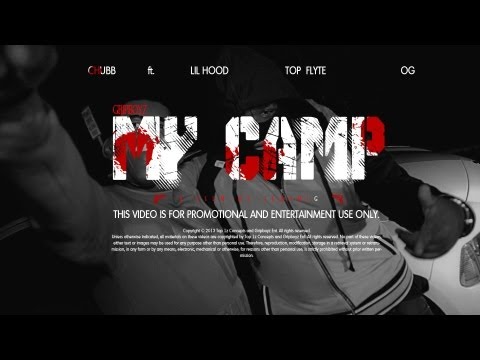 Chubb Ft. Lil Hood, Top Flyte, Og | My Camp (Official Video)