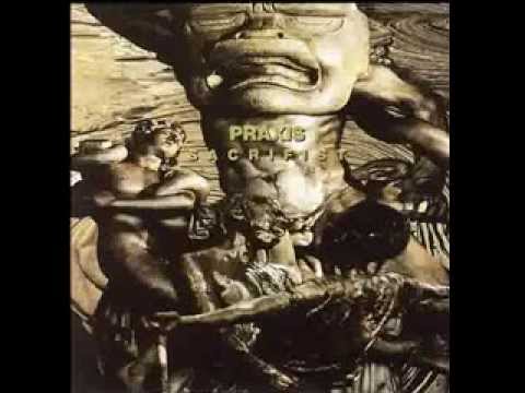 [Full Album] Praxis - Sacrifist