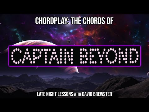Chordplay - The Chords Of Captain Beyond