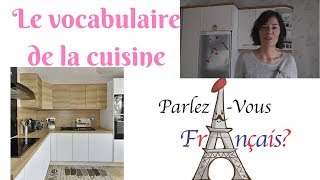 Apprendre le français : le vocabulaire de la cuisine
