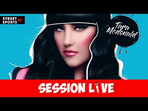 Session Live : Tara Mcdonald