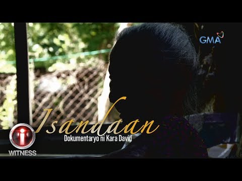 I-Witness: 'Isandaan,' dokumentaryo ni Kara David (full episode)