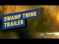 Swamp Thing: Official Trailer (DC Universe)