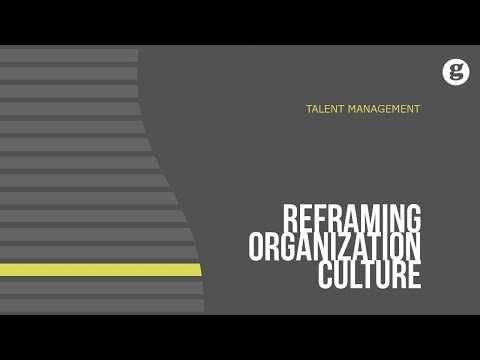 Reframing Organizational Culture