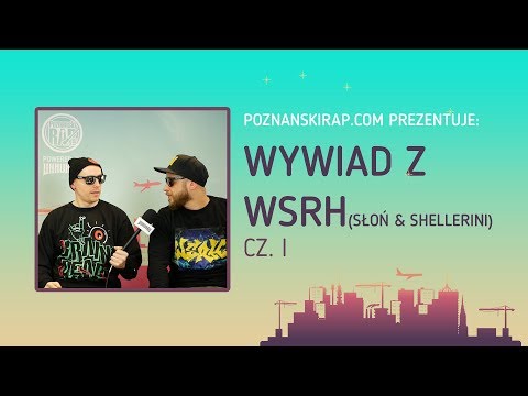 WYWIAD: WSRH X POZNANSKIRAP.COM - 10 LAT HAŁASU - CZĘŚĆ 1