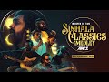 Whisper Of Time Sinhala Classics Medley Circle Of Ants Episode 03