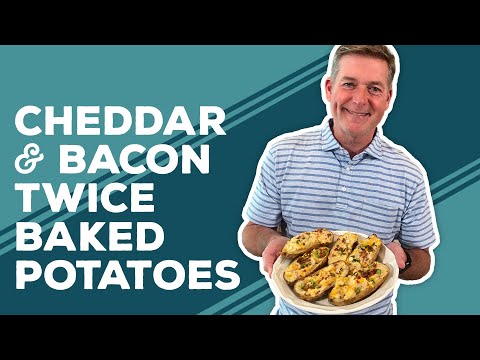 Love & Best Dishes: Cheddar and Bacon Twice Baked Potatoes Recipe | Easy Side Dishes