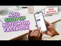 How to add sign up button on Facebook post 2024 | Initial Solution