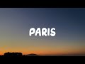 The Chainsmokers Paris Lyrics