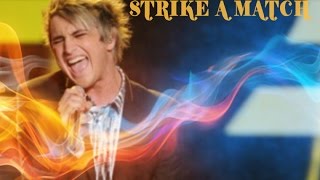 Dalton Rapattoni - Strike A Match (Unofficial music video)