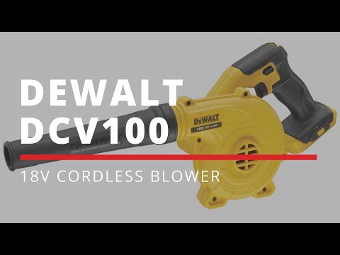 DeWALT DCV100 18v Cordless Blower - Ideal for Clean Ups!
