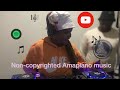 Non copyrighted Amapiano music for youtube videos | free music | South African YouTuber