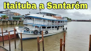 Video Extra - Itaituba a Santarém Pará no B/M Anna Karoline
