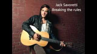 Jack Savoretti - Breaking the rules