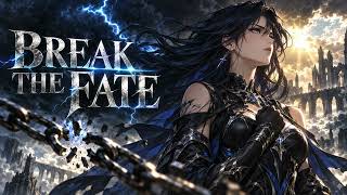 【オリジナル曲】BREAK THE FATE｜運命を撃ち抜く疾走系王道アニソン【女性ボーカル】
