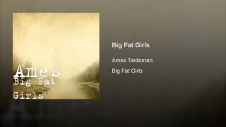 Big Fat Girls