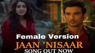 Jaan Nisaar Female full audio song Kedarnath - Ase