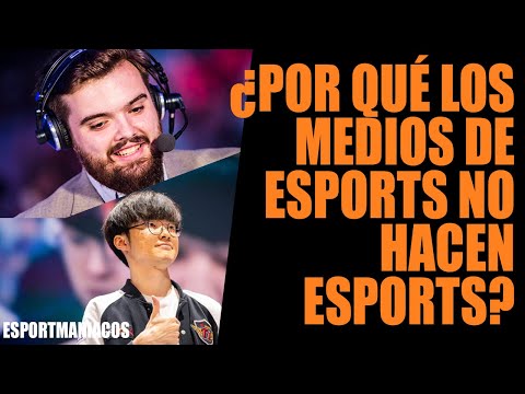 ¿Por qué los medios de esports no hacen contenido de esports?