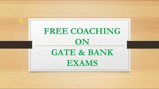 FREE COACHING ON GATE AND BANK EXAMS ON ONLINE WEBSITES