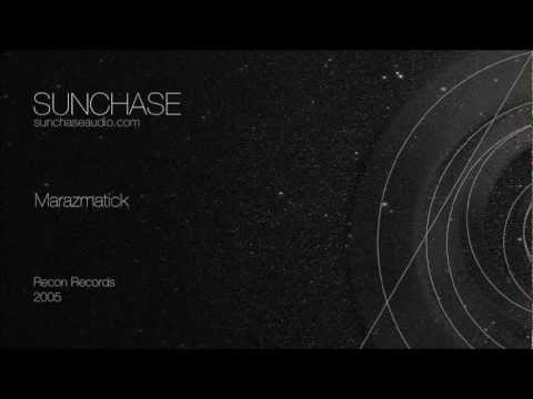 Sunchase - Marazmatick (Recon Records, 2006)