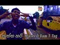 Paththa Hari Teaser පැත්ත හරි D Dam T Tag Sinhala Rap Music Video