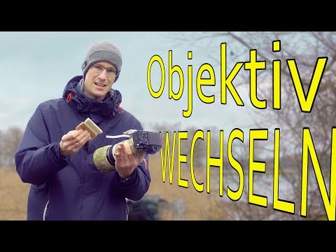 FOTOGRAFIEREN LERNEN #6👍 Objektiv sicher und staubfrei wechseln