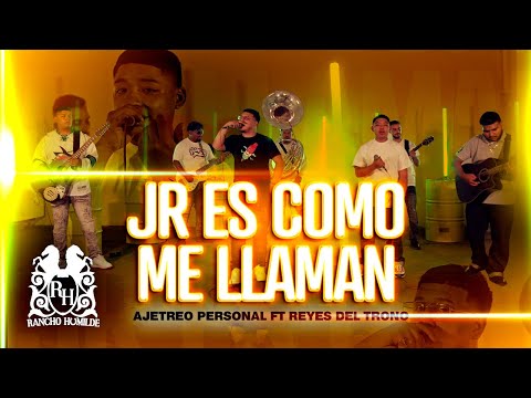 Ajetreo Personal ft. Reyes Del Trono - JR Es Como Me Llaman (En Vivo)