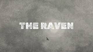 The Raven. “Get thee back into the tempest and the Night's Plutonian shore!”