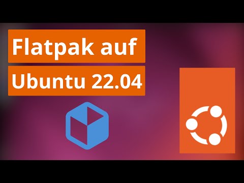 Flatpaks auf Ubuntu 22.04 installieren - Tutorial für Anfänger