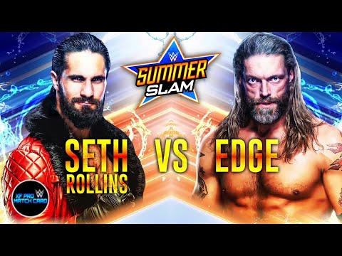 SETH ROLLINS VS EDGE - SUMMERSLAM - FULL MATCH