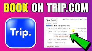 How To Book On Trip.com (2026) (Complete Guide)