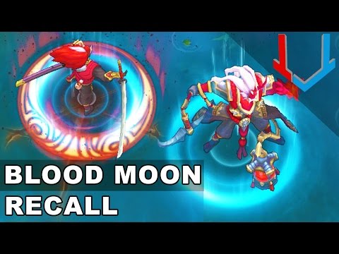 All Blood Moon Skins - RECALL Animations (League of Legends)